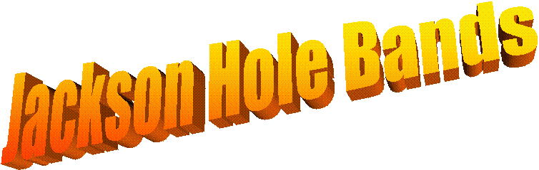 Jackson Hole Bands